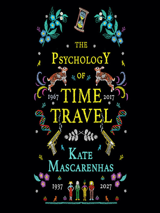 Title details for The Psychology of Time Travel by Kate Mascarenhas - Available